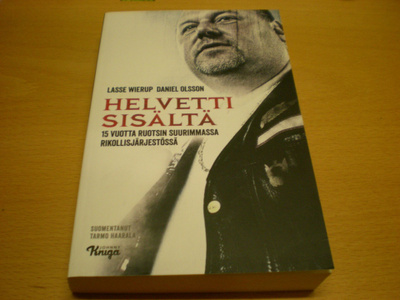 Lasse Wierup - Daniel Olsson: Helvetti sisältä - 15 vuotta R