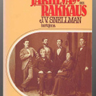 Pertti Karkama: Järkevä rakkaus: J. V. Snellman kertojana - pikkukuva 1