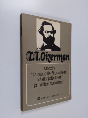 T. I. Oizerman : Marxin "Taloudellis-filosofiset käsikirj...