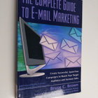 Bruce C. Brown : The Complete Guide to E-mail Marketing :... - pikkukuva 1