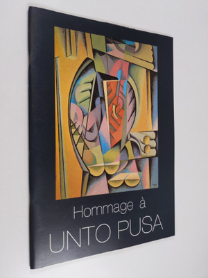 Hilkka ym (toim) Kuusijärvi : Hommage a Unto Pusa : näyttely