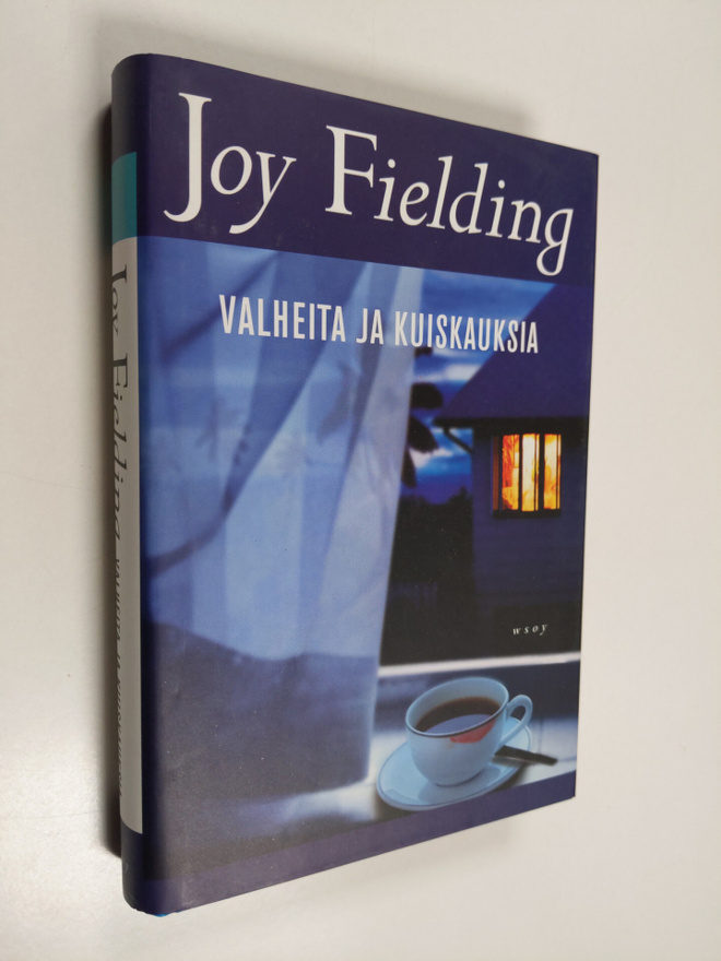 Joy Fielding : Valheita ja kuiskauksia