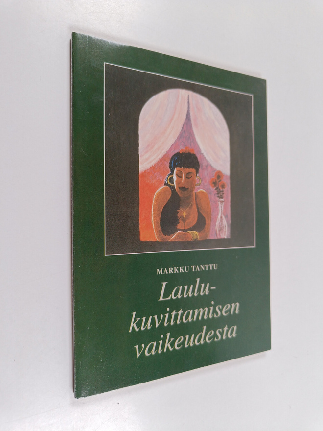 Markku Tanttu : Laulukuvittamisen vaikeudesta