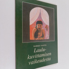 Markku Tanttu : Laulukuvittamisen vaikeudesta - pikkukuva 1
