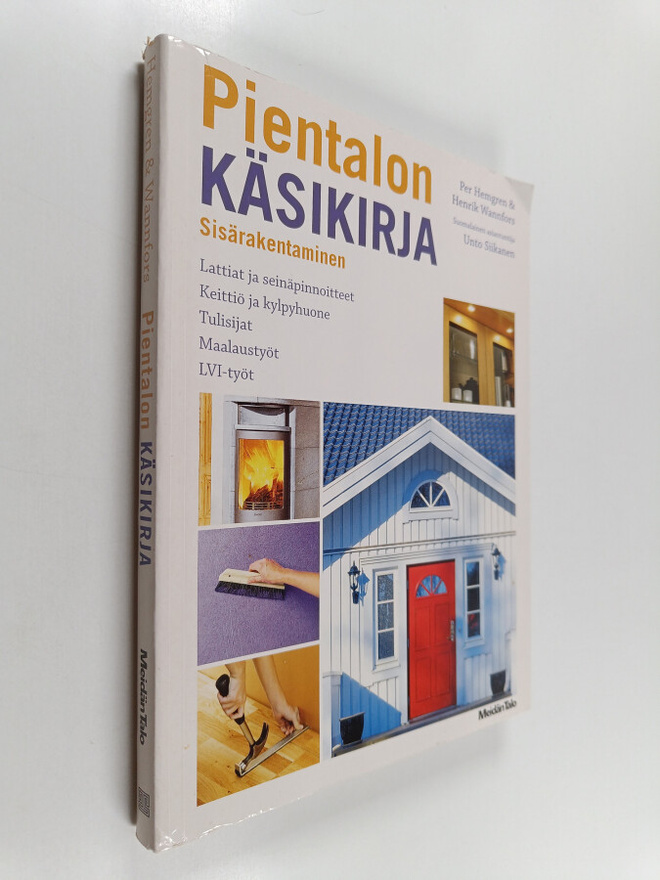 Per Hemgren ym. : Pientalon käsikirja : sisärakentaminen