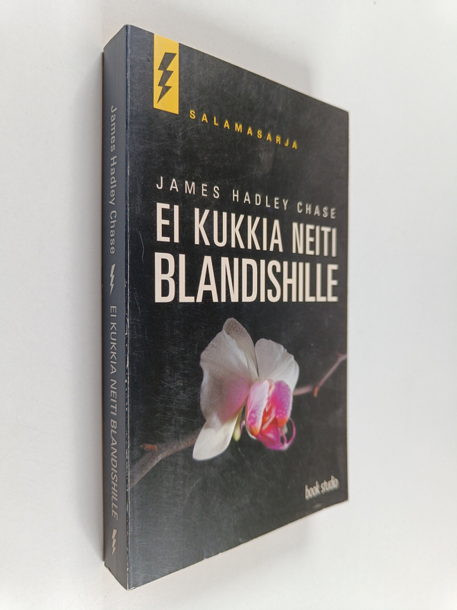 James Hadley Chase : Ei kukkia neiti Blandishille