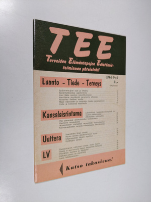 Tee 1969 : 4 : terveiden elämäntapojen edistämistoiminnan...