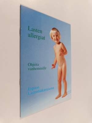 Lasten allergiat : Ohjeita vanhemmille