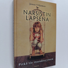 Janne Viljamaa : Narsistin lapsena : pitkä tie itsenäisyy... - pikkukuva 1