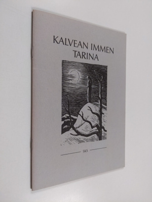 Aleksis Kivi : Kalvean immen tarina Aleksis Kiven Seitsem...