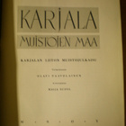 Olavi Paavolainen ( Toim.): Karjala muistojen maa - pikkukuva 3