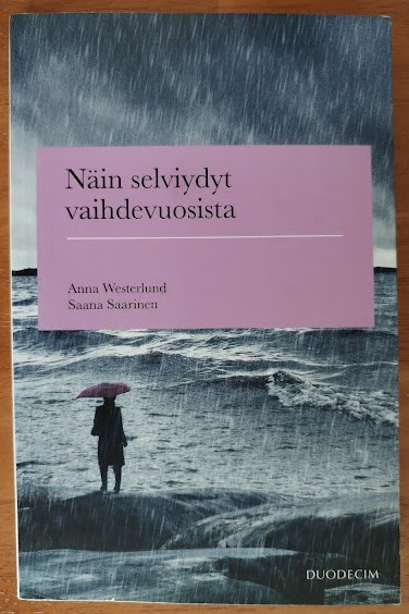 Westerlund & Saarinen: Näin selviydyt vaihdevuosista