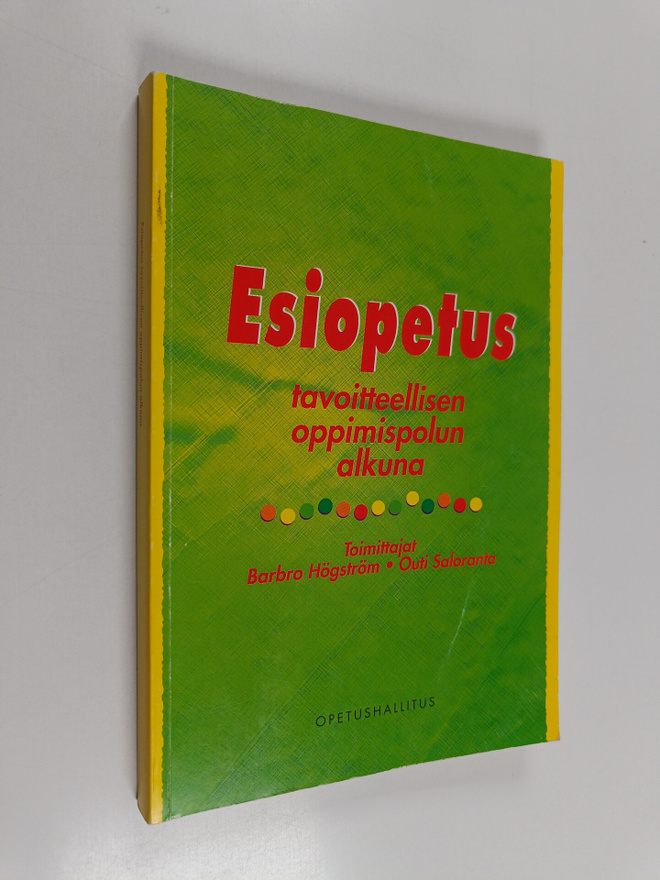 Esiopetus tavoitteellisen oppimispolun alkuna