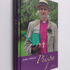 Juha Pihkala : Piispa - pikkukuva 1