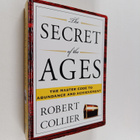 Robert Collier : The Secret of the Ages - The Master Code... - pikkukuva 1