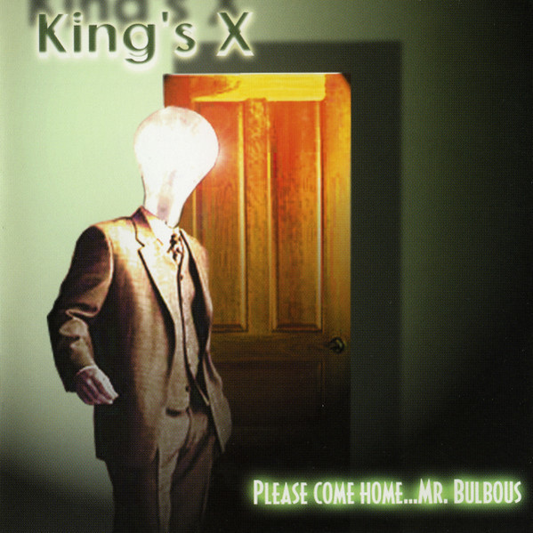 Kings' X - Please Come Home...Mr. Bulbous (CD) NEAR MINT!!