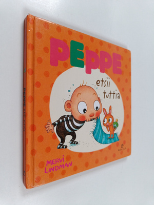 Mervi Lindman : Peppe etsii tuttia