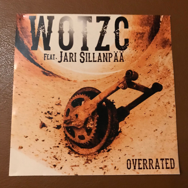 CDr WOTZC Feat. Jari Sillanpää - Overrated SIGNED