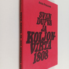 Jouko Pennanen : Sven Dufva ja Koljonvirta 1808 - pikkukuva 1