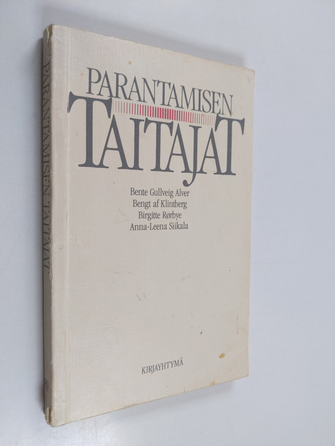Bente Gullveig Alver : Parantamisen taitajat
