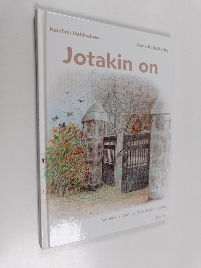 Katriina Hallikainen : Jotakin on : Tampereen tuomiokirko...