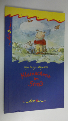 Nigel Gray : Kleinschwein im Stress