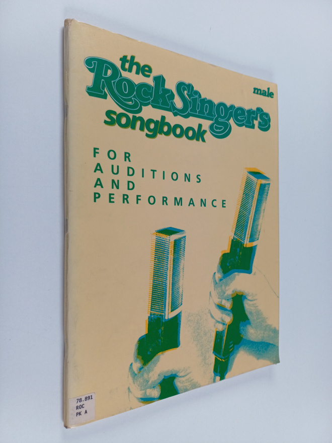 The rock singer's songbook for auditions and performance