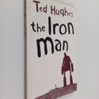 Ted Hughes : The Iron Man - pikkukuva 1