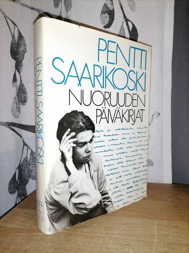 Pentti Saarikoski - Nuoruuden päiväkirjat - 2.p.1984