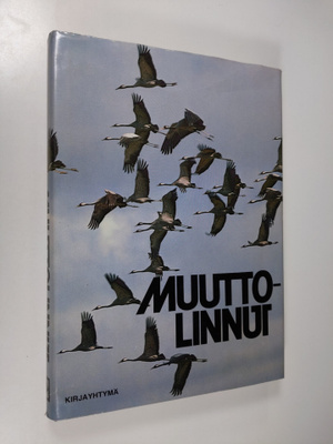 Olavi ym. (toim.) Hilden : Muuttolinnut