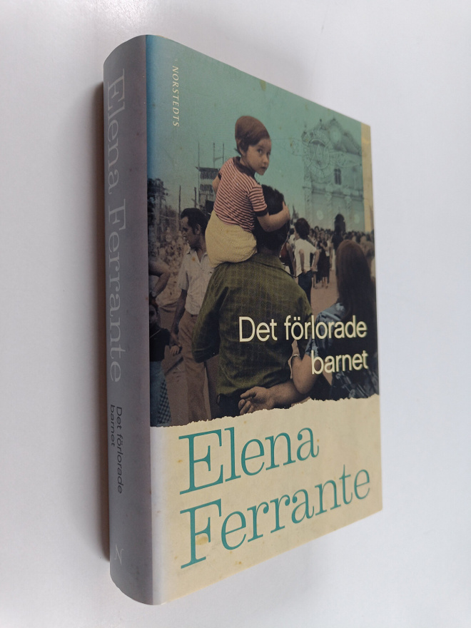 Elena Ferrante : Det förlorade barnet : bok 4 : medelålde...