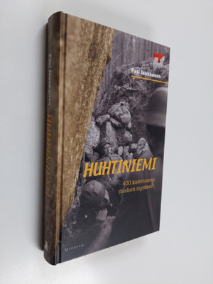 Pasi Jaakkonen : Huhtiniemi : 400 kadonneen miehen mysteeri