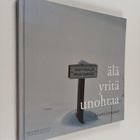 Martti Lintunen : Älä yritä unohtaa - pikkukuva 1