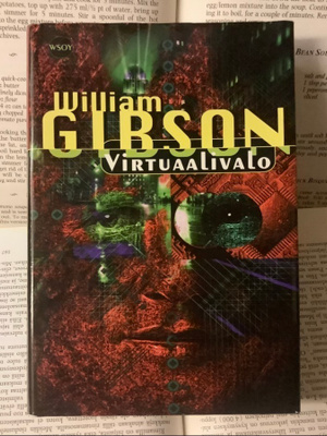 William Gibson - Virtuaalivalo (sid.)