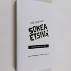 Olli Lehtinen : Sokea etsivä (näytekappale/koevedos) - pikkukuva 1