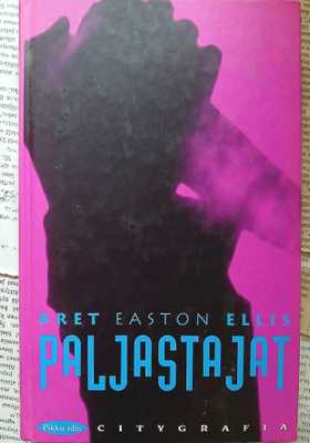 Bret Easton Ellis - Paljastajat (sid.)