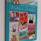 Francoise Read : One hundred great ways to use rubber stamps - pikkukuva 1