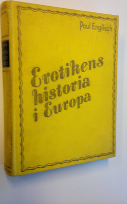 Paul Englisch : Erotikens historia i Europa