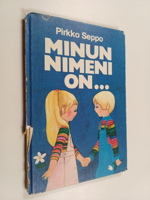Pirkko Seppo : Minun nimeni on