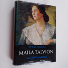 Tyyni Tuulio : Maila Talvion vuosikymmenet : Edellinen os... - pikkukuva 1