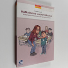 Hannele Cantell : Ratkaiseva vuorovaikutus : pedagogisia ... - pikkukuva 1