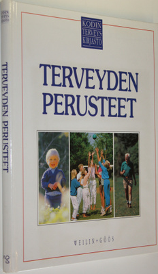 Charles B. (toim.) Clayman : Kodin terveyskirjasto Tervey...