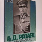 Tauno Kuosa : A. O. Pajari : viiden sodan soturi - pikkukuva 1