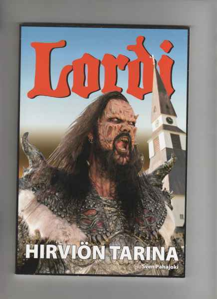 Pahajoki,Sven: Lordi:hirviön tarina,Revontuli 2006,nid.,1.p.