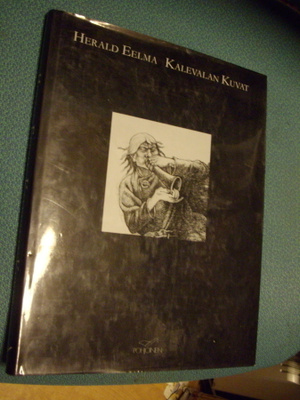 Herald Eelma: KALEVALAN KUVAT (Numeroitu painos 1987) Sis.pk