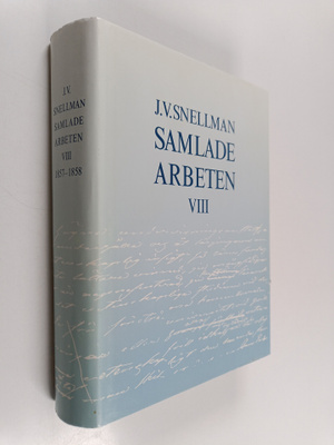 J.V. [Johan Vilhelm] Snellman : Samlade arbeten VIII : 18...