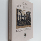 K.M. Wallenius : Vanhat kalajumalat - pikkukuva 1