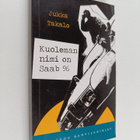 Jukka Takalo : Kuoleman nimi on Saab 96 - pikkukuva 1