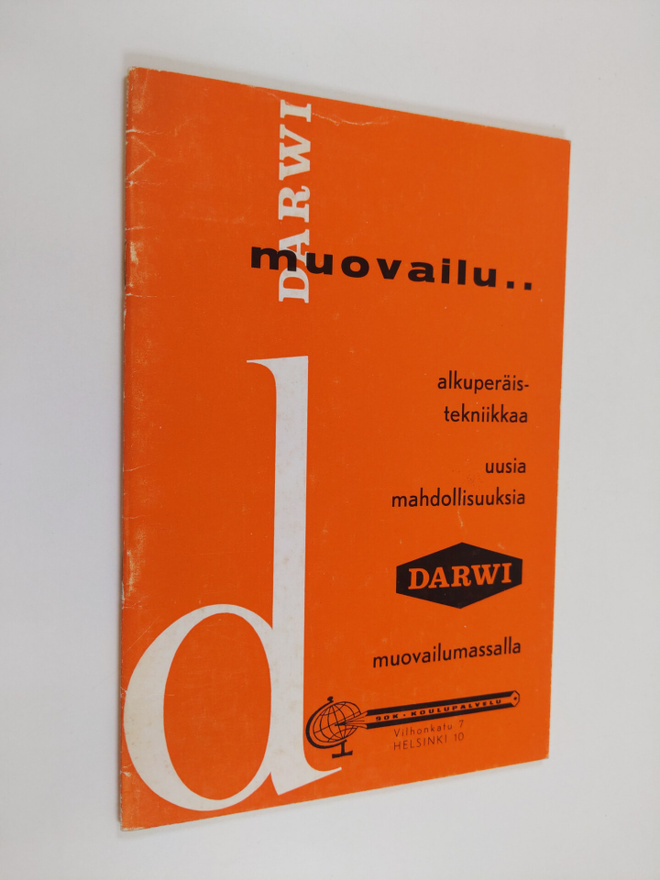 Darwi muovailu ... : alkuperäistekniikkaa, uusia mahdolli...