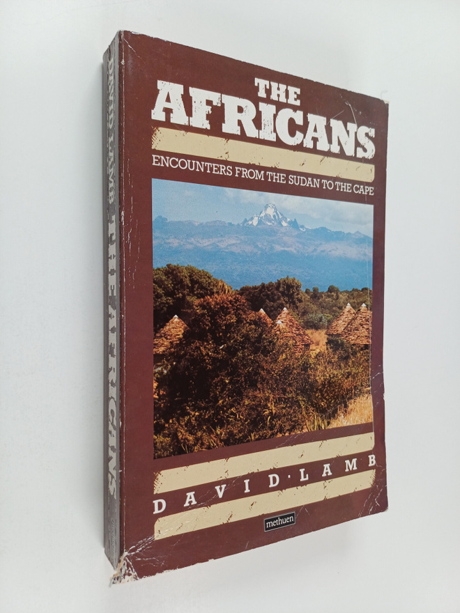 David Lamb : The Africans : encounters from the Sudan to ...